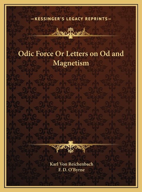 Front cover_Odic Force Or Letters on Od and Magnetism