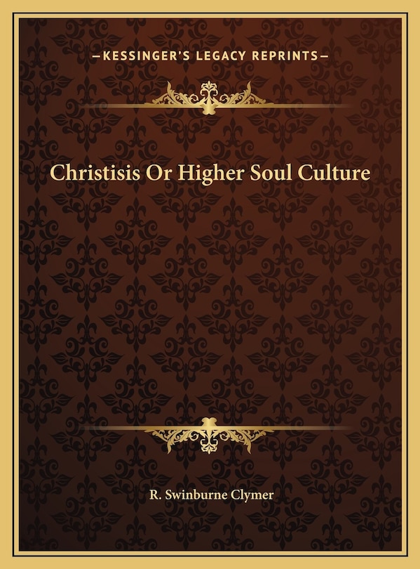 Couverture_Christisis Or Higher Soul Culture
