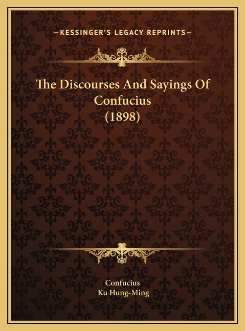 Front cover_The Discourses And Sayings Of Confucius (1898)