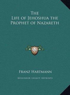 Front cover_The Life of Jehoshua the Prophet of Nazareth