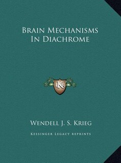 Brain Mechanisms In Diachrome