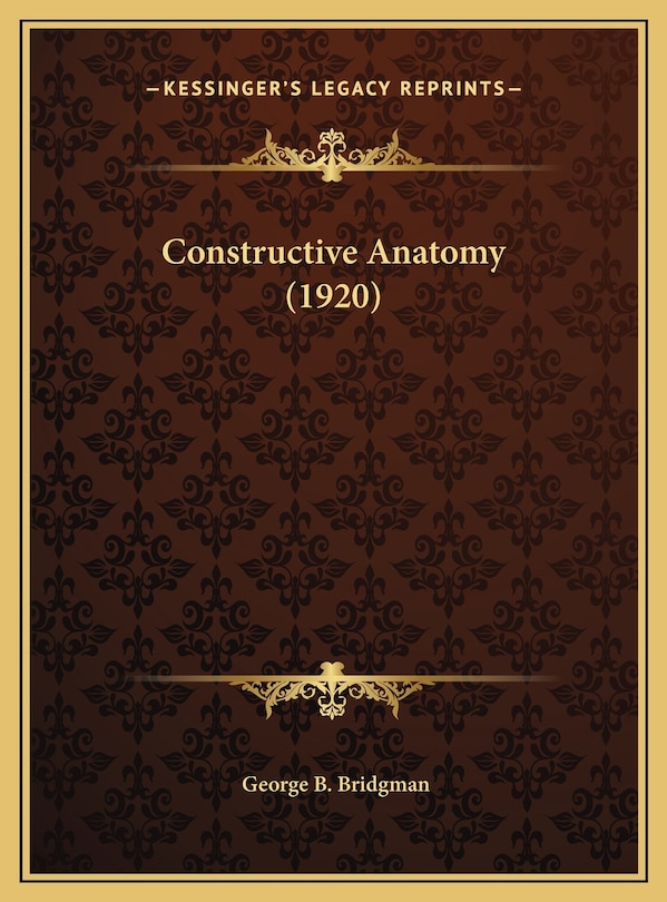 Front cover_Constructive Anatomy (1920)