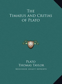 Front cover_The Timaeus and Critias of Plato