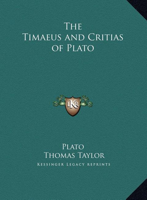 Front cover_The Timaeus and Critias of Plato