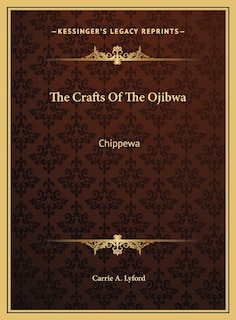 Couverture_The Crafts Of The Ojibwa