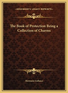 Front cover_The Book of Protection Being a Collection of Charms