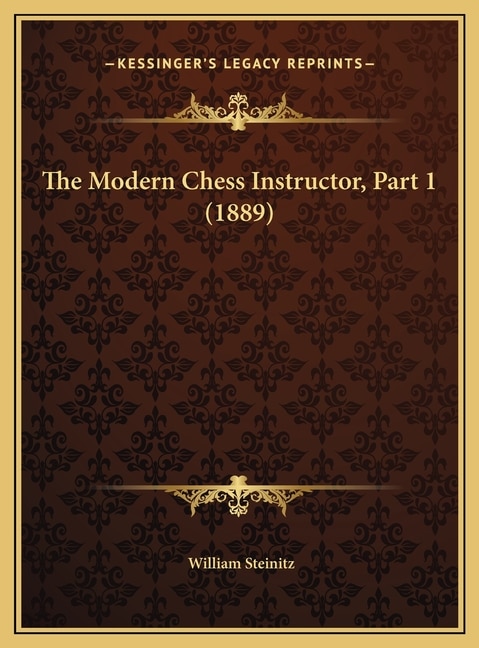 Front cover_The Modern Chess Instructor, Part 1 (1889)