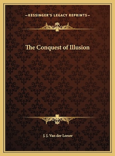 Front cover_The Conquest of Illusion