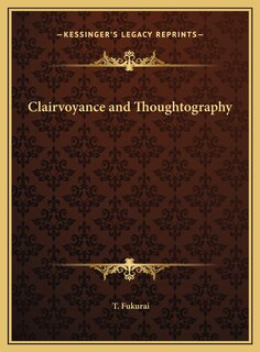Front cover_Clairvoyance and Thoughtography