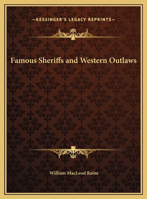 Front cover_Famous Sheriffs and Western Outlaws