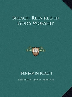 Breach Repaired in God's Worship