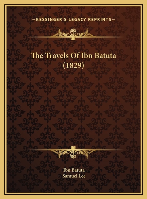 The Travels Of Ibn Batuta (1829)