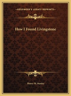 Couverture_How I Found Livingstone
