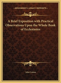Couverture_A Brief Exposition with Practical Observations Upon the Whole Book of Ecclesiastes