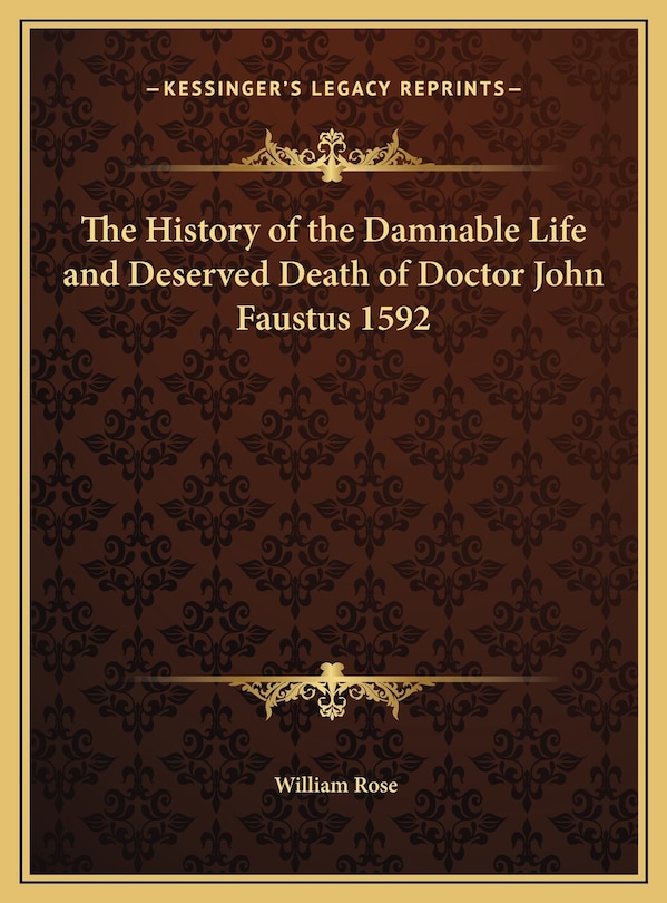 Front cover_The History of the Damnable Life and Deserved Death of Doctor John Faustus 1592