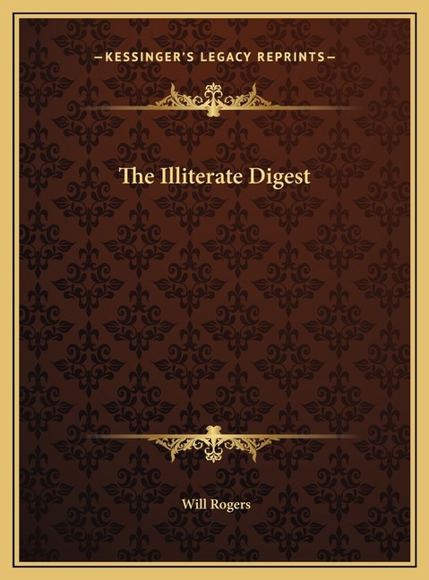 The Illiterate Digest