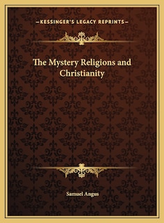 Front cover_The Mystery Religions and Christianity