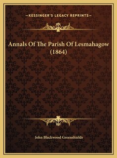 Front cover_Annals Of The Parish Of Lesmahagow (1864)