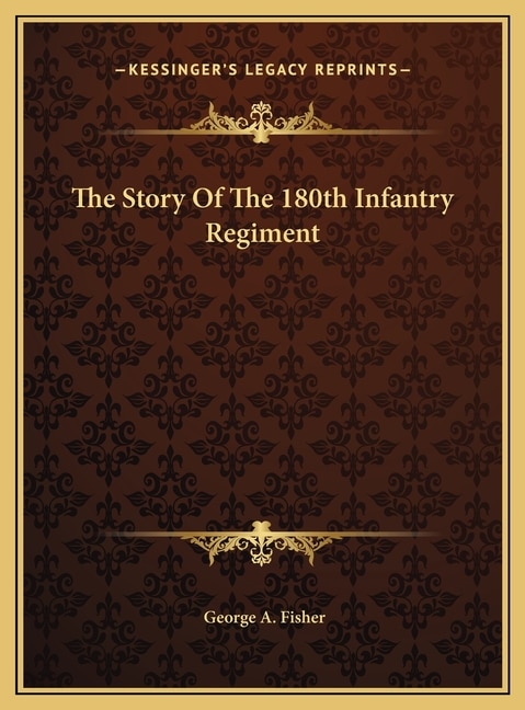 Front cover_The Story Of The 180th Infantry Regiment