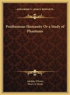 Front cover_Posthumous Humanity Or a Study of Phantoms