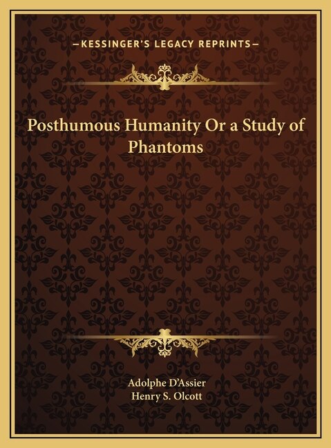 Front cover_Posthumous Humanity Or a Study of Phantoms