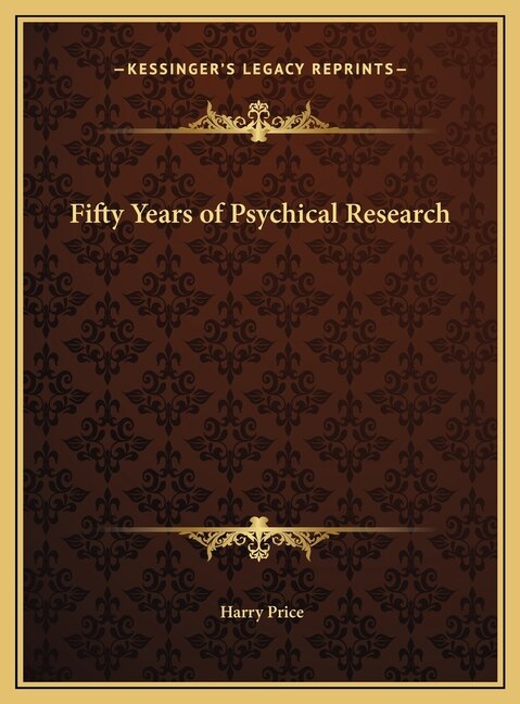 Couverture_Fifty Years of Psychical Research