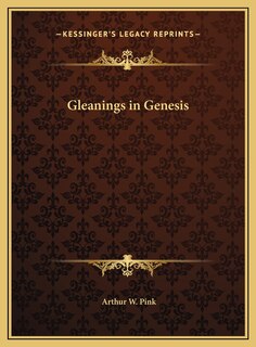 Gleanings in Genesis