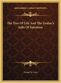 Front cover_The Tree Of Life And The Zodiac's Salts Of Salvation