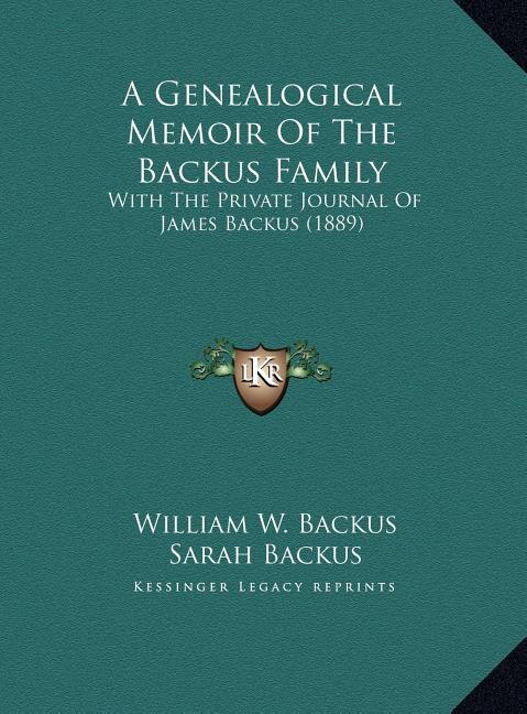 Couverture_A Genealogical Memoir Of The Backus Family