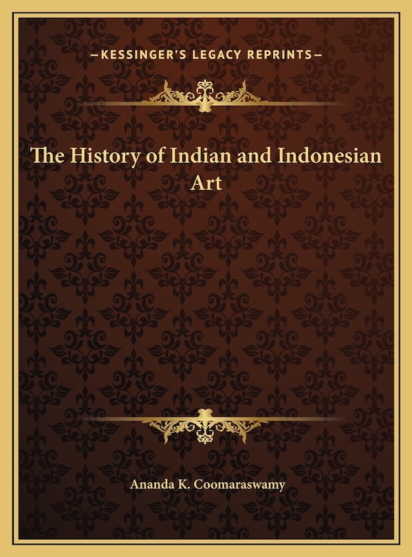 Front cover_The History of Indian and Indonesian Art
