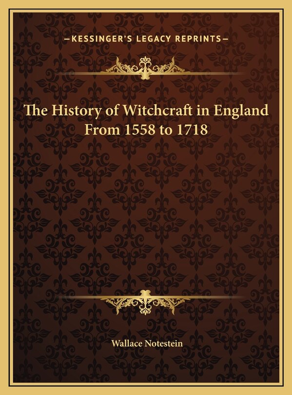 Couverture_The History of Witchcraft in England From 1558 to 1718