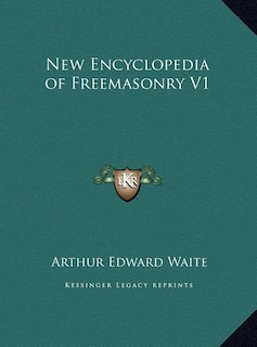 Front cover_New Encyclopedia of Freemasonry V1