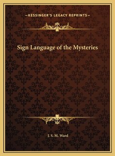 Sign Language of the Mysteries