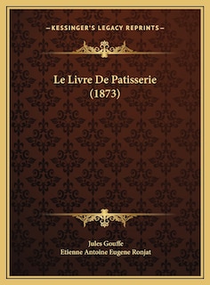 Couverture_Le Livre De Patisserie (1873)