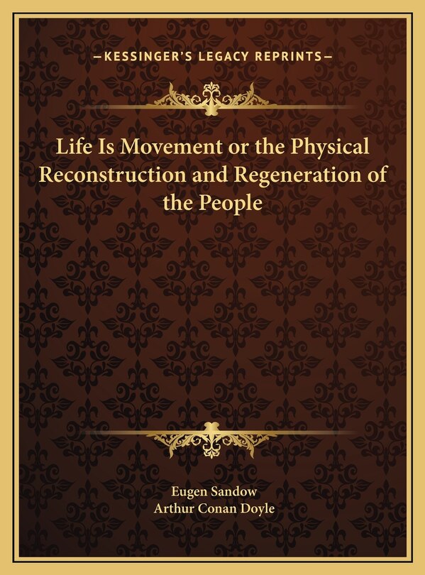 Front cover_Life Is Movement or the Physical Reconstruction and Regeneration of the People