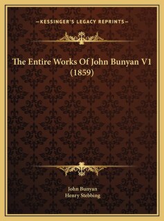 Front cover_The Entire Works Of John Bunyan V1 (1859)