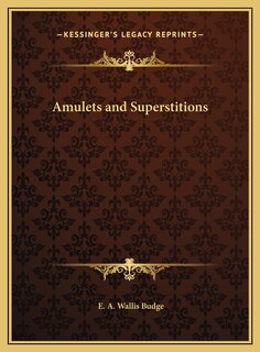 Amulets and Superstitions