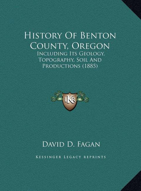 Front cover_History Of Benton County, Oregon