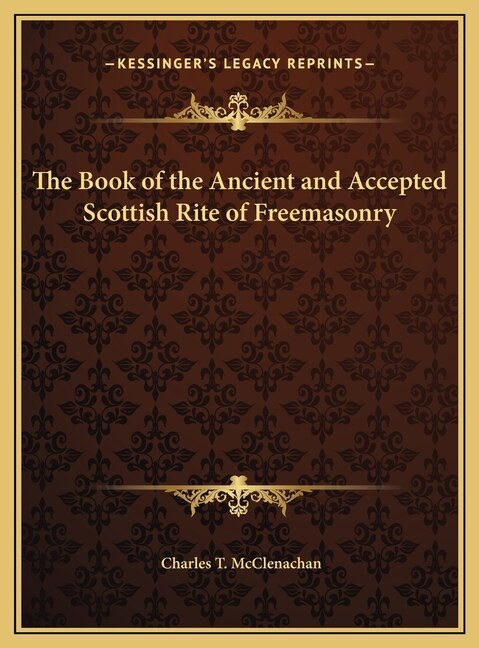 Front cover_The Book of the Ancient and Accepted Scottish Rite of Freemasonry