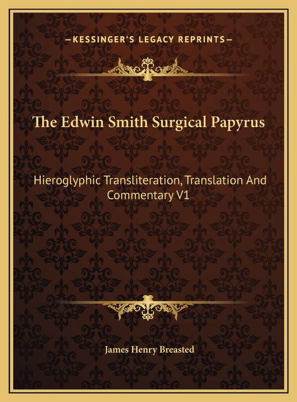Front cover_The Edwin Smith Surgical Papyrus