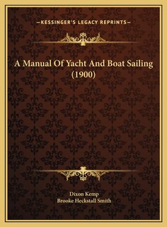 Couverture_A Manual Of Yacht And Boat Sailing (1900)