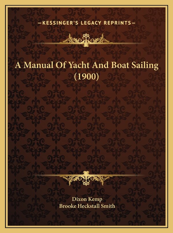 Couverture_A Manual Of Yacht And Boat Sailing (1900)