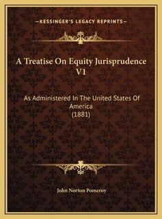Front cover_A Treatise On Equity Jurisprudence V1