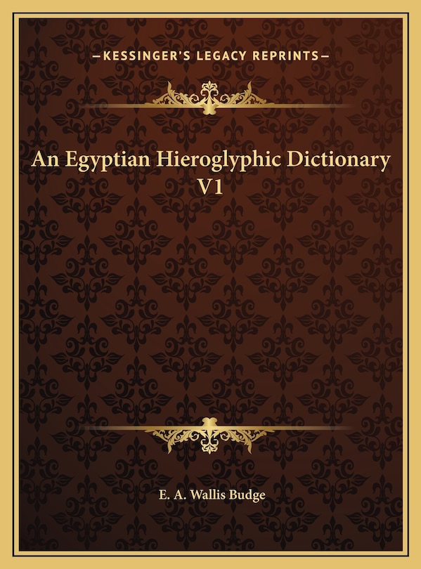 Couverture_An Egyptian Hieroglyphic Dictionary V1