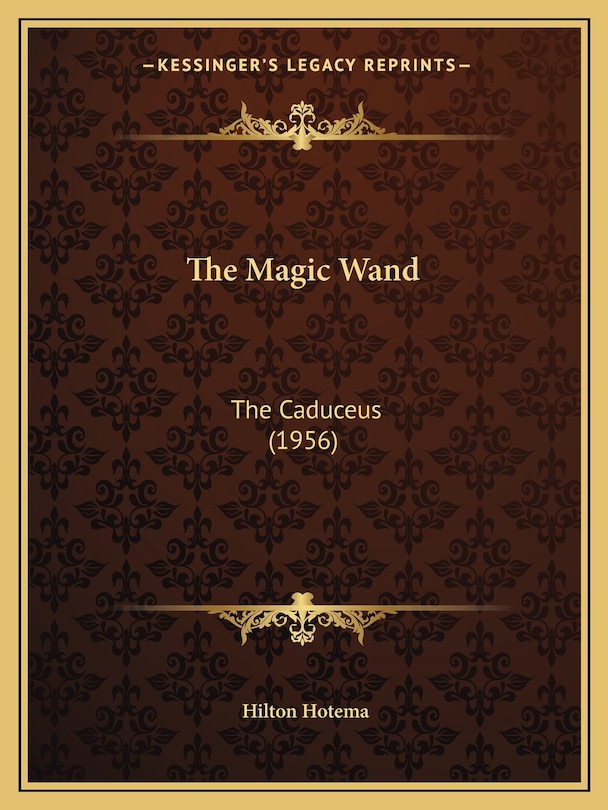 The Magic Wand: The Caduceus (1956)