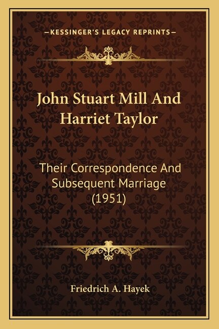 Front cover_John Stuart Mill And Harriet Taylor