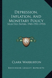 Front cover_Depression, Inflation, And Monetary Policy