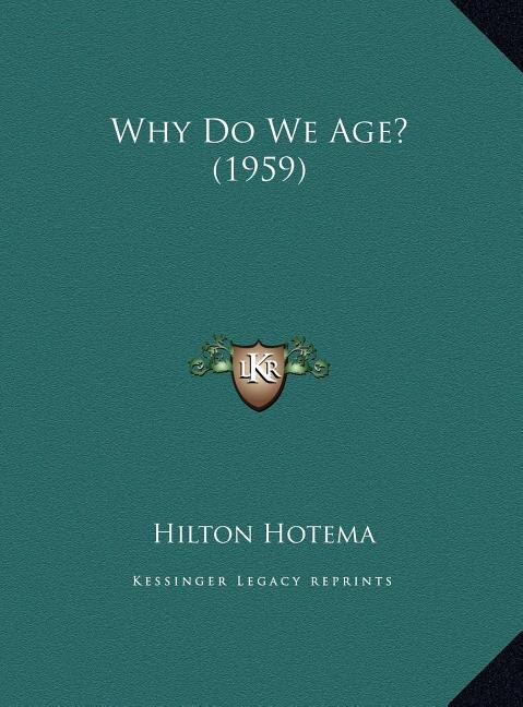 Front cover_Why Do We Age? (1959)