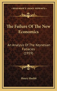 Front cover_The Failure Of The New Economics