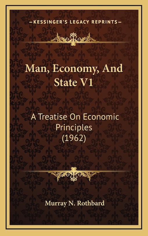 Couverture_Man, Economy, And State V1